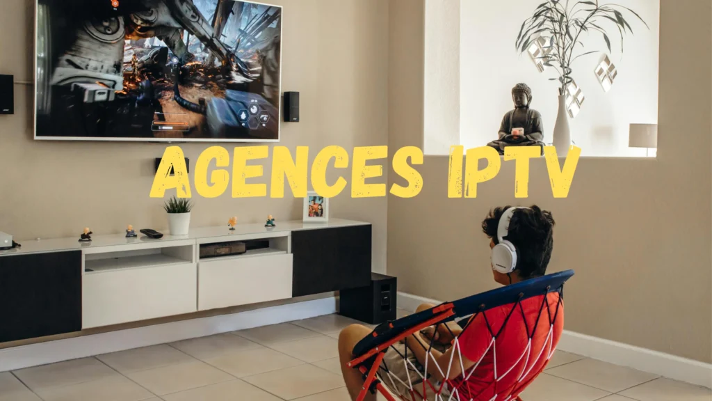 Agences IPTV