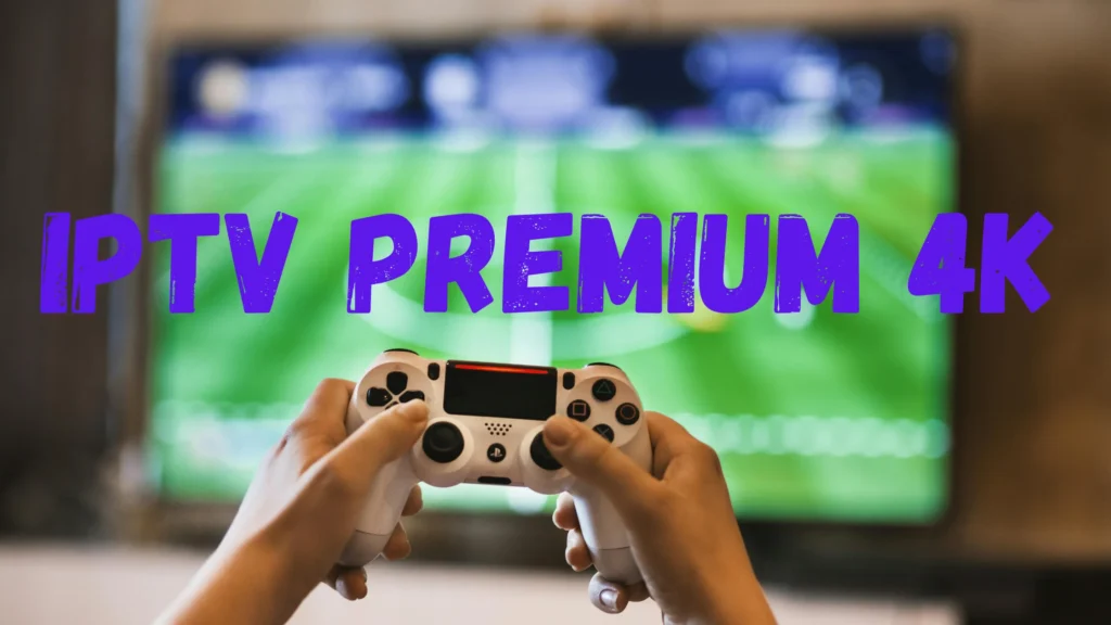 IPTV Premium 4K