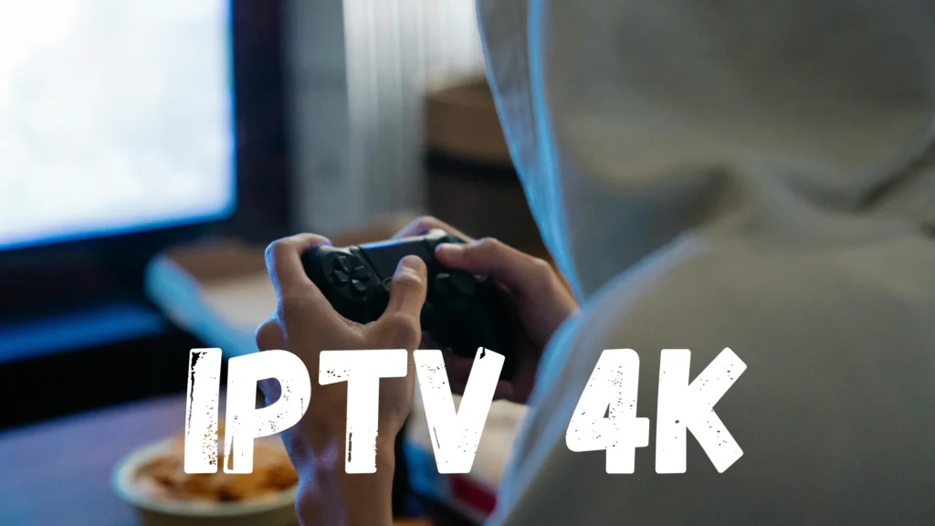 IPTV 4K