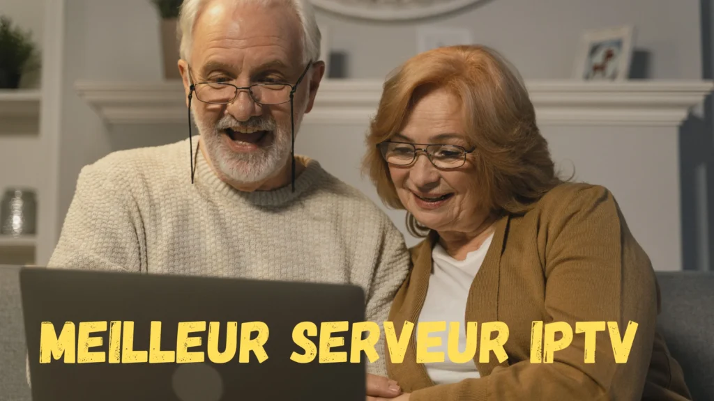 Meilleur serveur IPTV